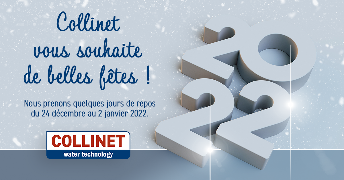 Collinet vous souhaite de belles fêtes ! Nous prenons quelques jours de repos du 24/12 au 02/01/22